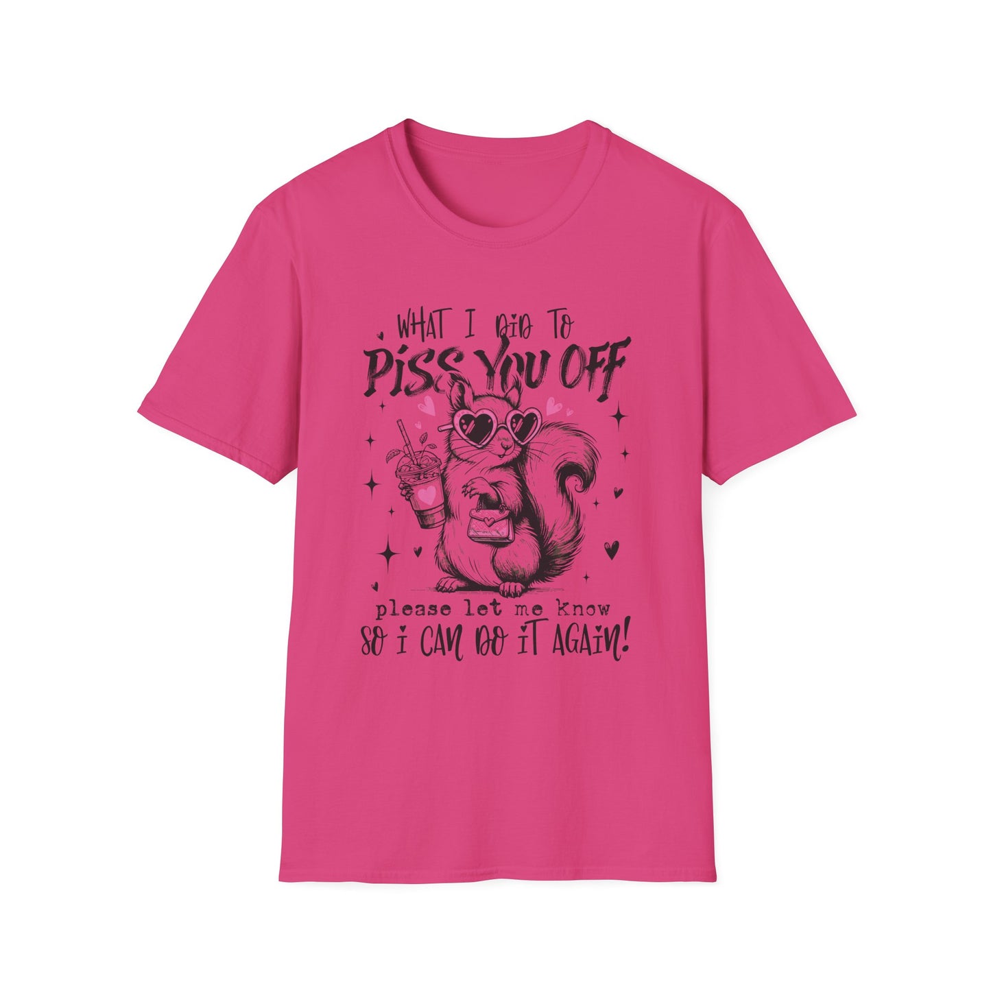 Graphic T-Shirt — "What I Did to Piss You Off" Sassy Cat Tee