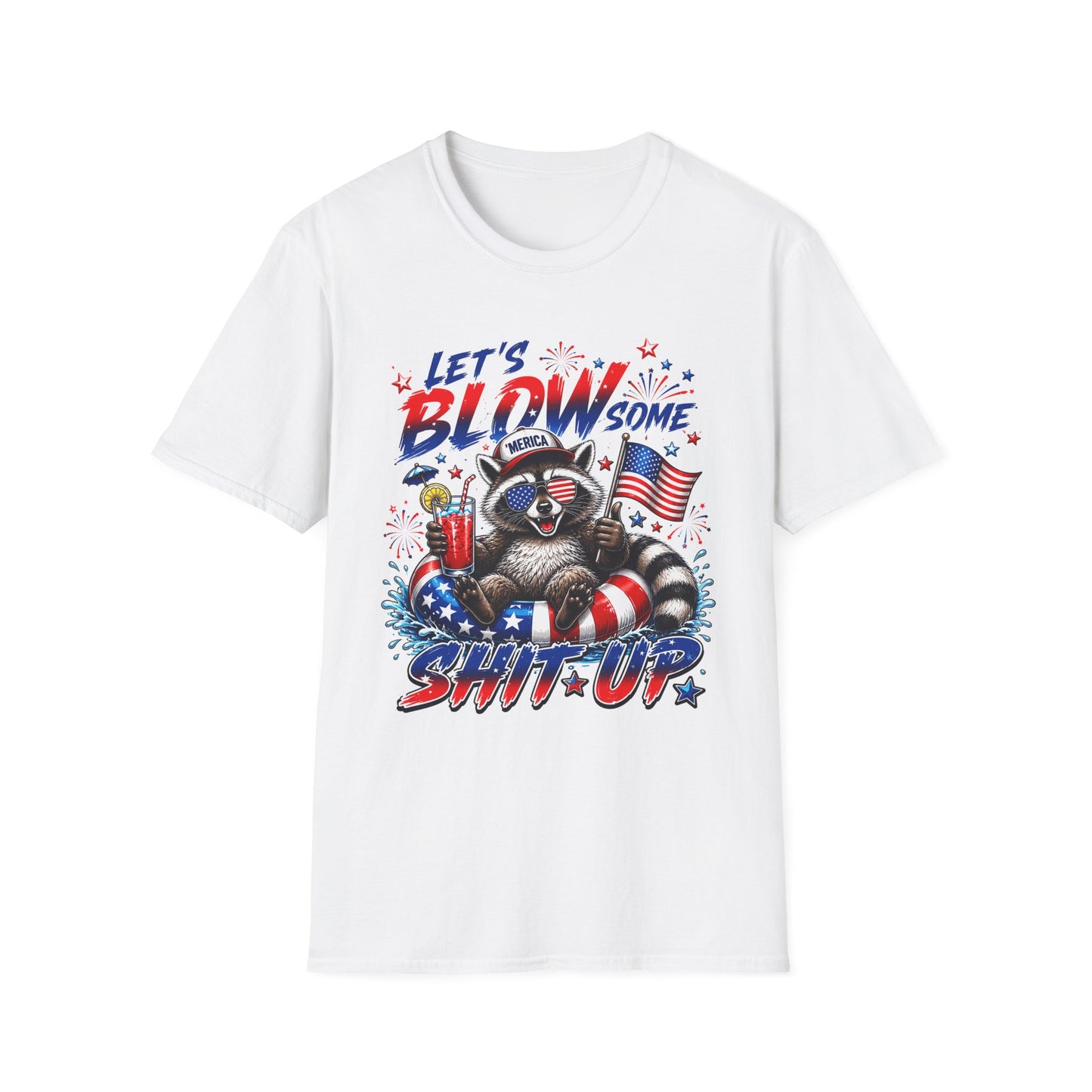 Let's Blow Some Shit Up T-Shirt — Patriotic Fireworks Racoon 4th of July Tee