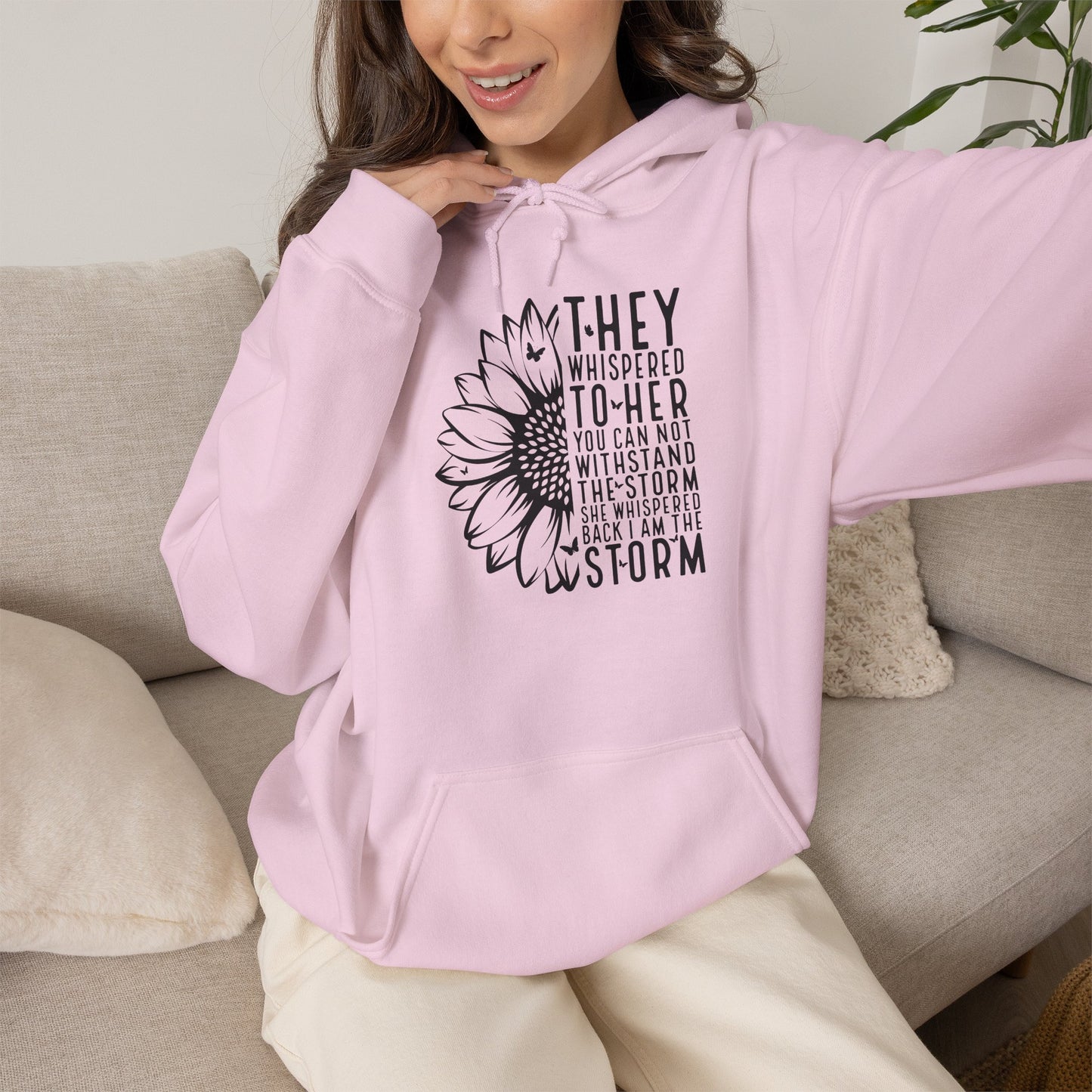 Hoodie — "They Whispered to Her" Sunflower Inspirational Hoodie