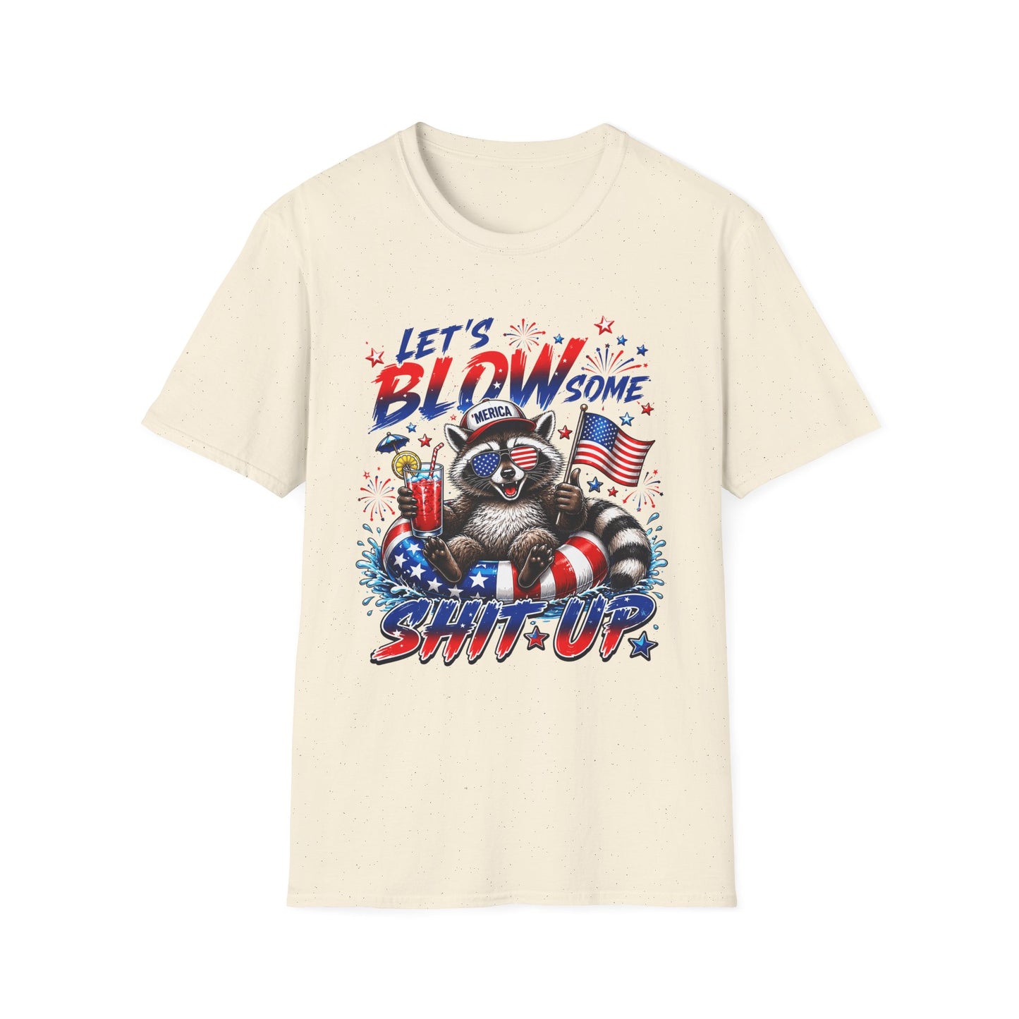 Let's Blow Some Shit Up T-Shirt — Patriotic Fireworks Racoon 4th of July Tee