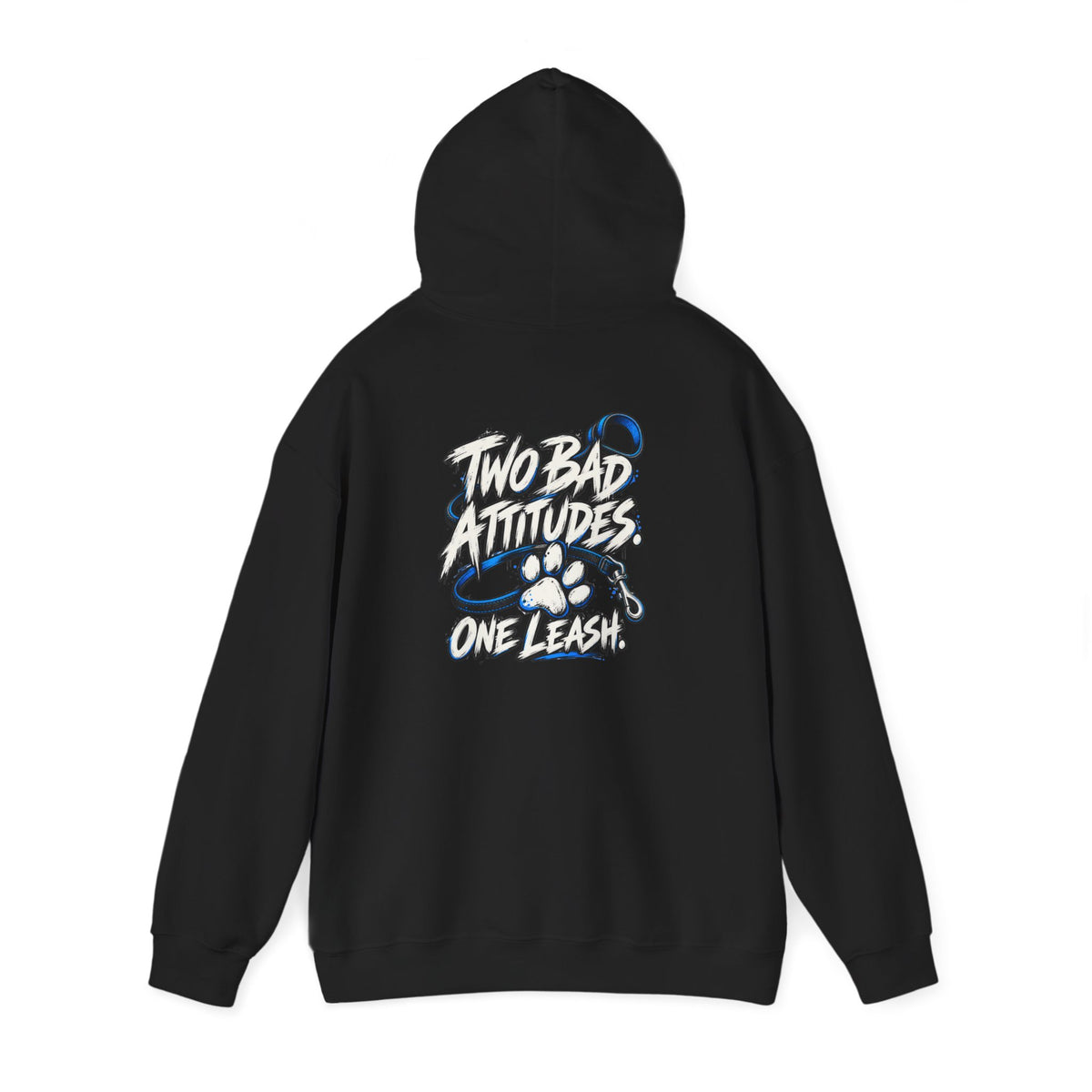 Two Bad Attitudes One Leash Dog Lover Hoodie