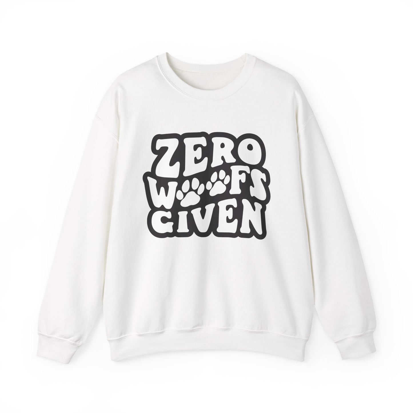 Sweatshirt - "Zero WOOF's Given" Graphic Crewneck for Dog Lovers