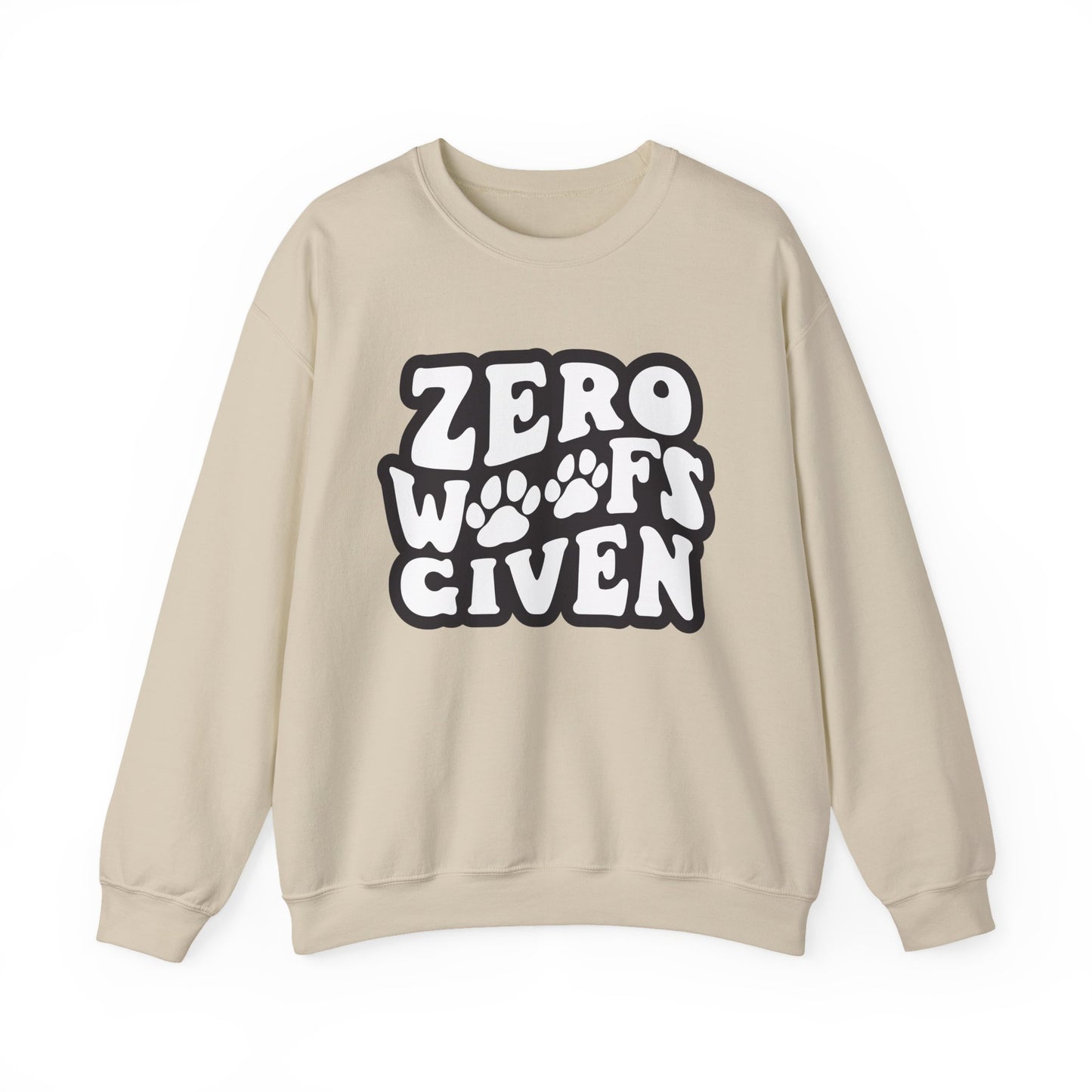 Sweatshirt - "Zero WOOF's Given" Graphic Crewneck for Dog Lovers