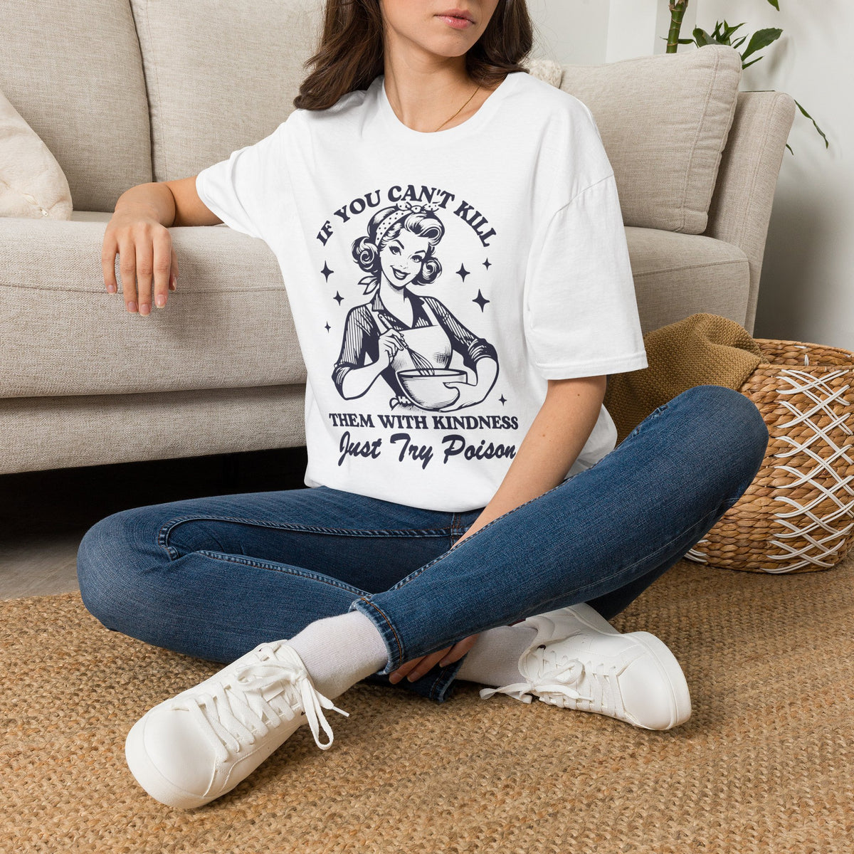 Retro Poison Joke T-Shirt — "If You Can't Kill Them With Kindness Just Try Poison"