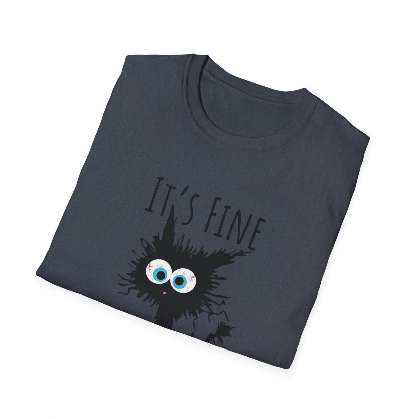 Funny Cat T-Shirt — "It's Fine, I'm Fine, Everything Is Fine" Graphic Tee
