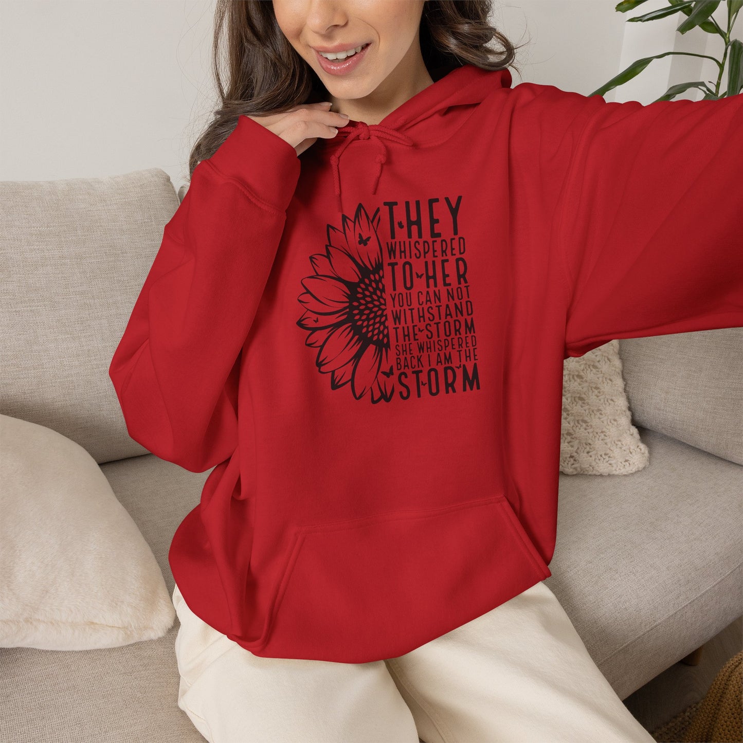 Hoodie — "They Whispered to Her" Sunflower Inspirational Hoodie