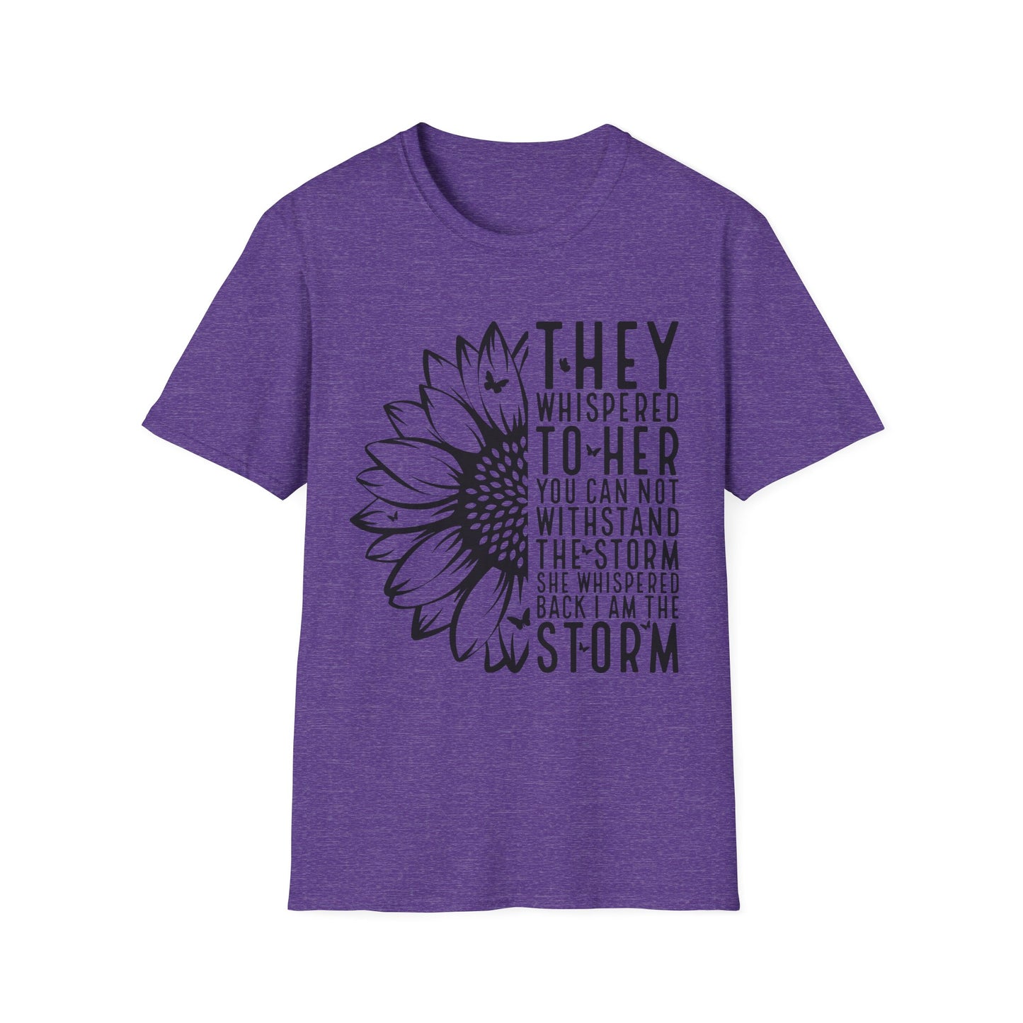 Sunflower 'They Whispered to Her' Inspirational T‑Shirt