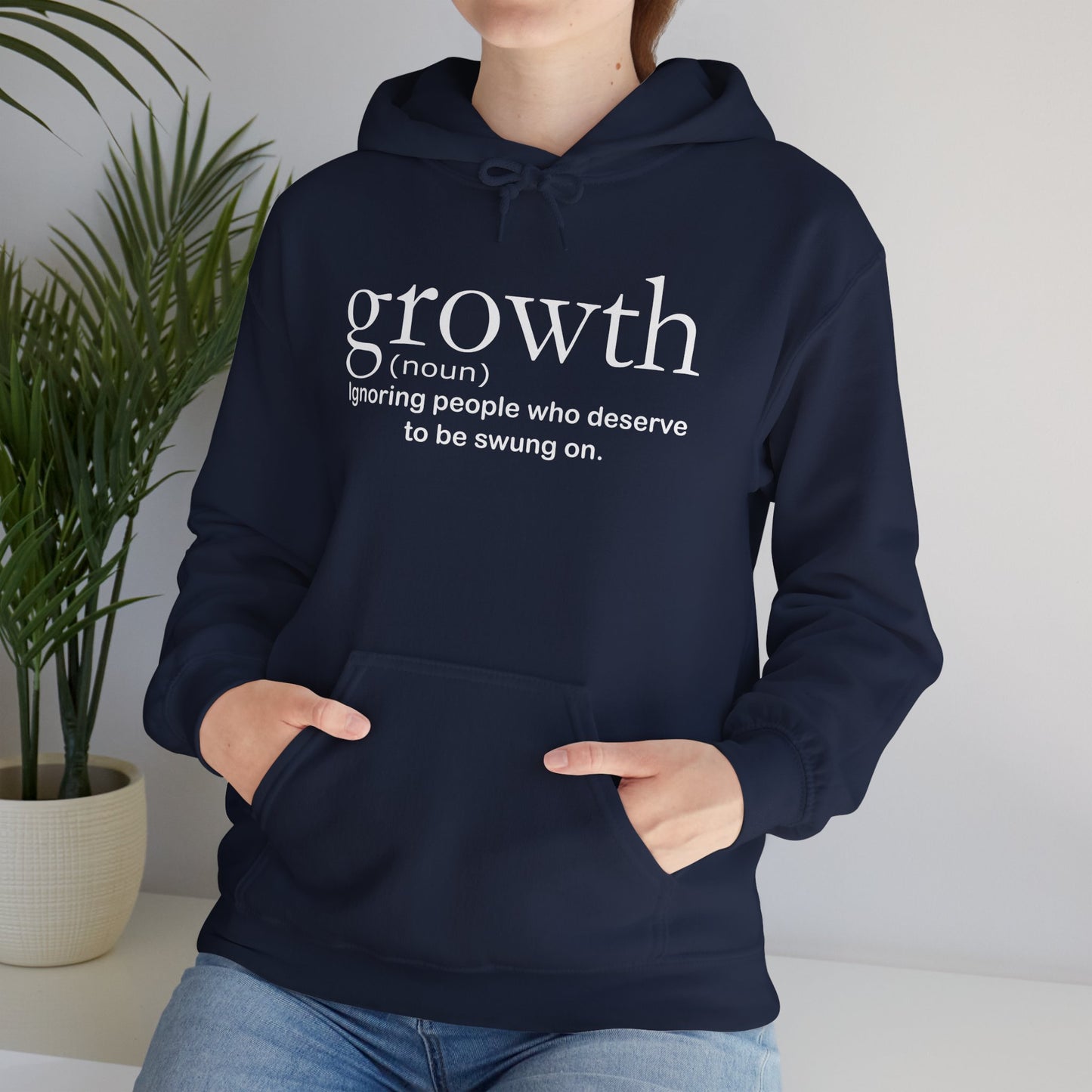 Hoodie — "growth (noun) Ignoring people who deserve to be swung on." Motivational Black Pullover