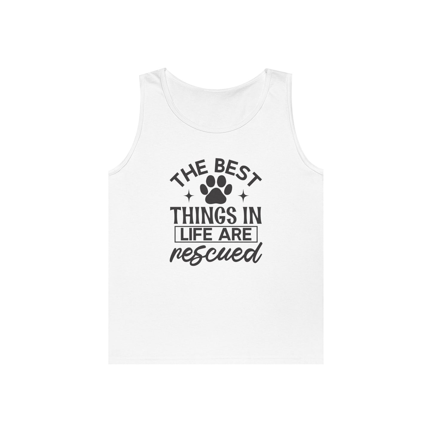 Rescued Pets Tank Top — "The Best Things in Life Are Rescued" Paw Print Tee