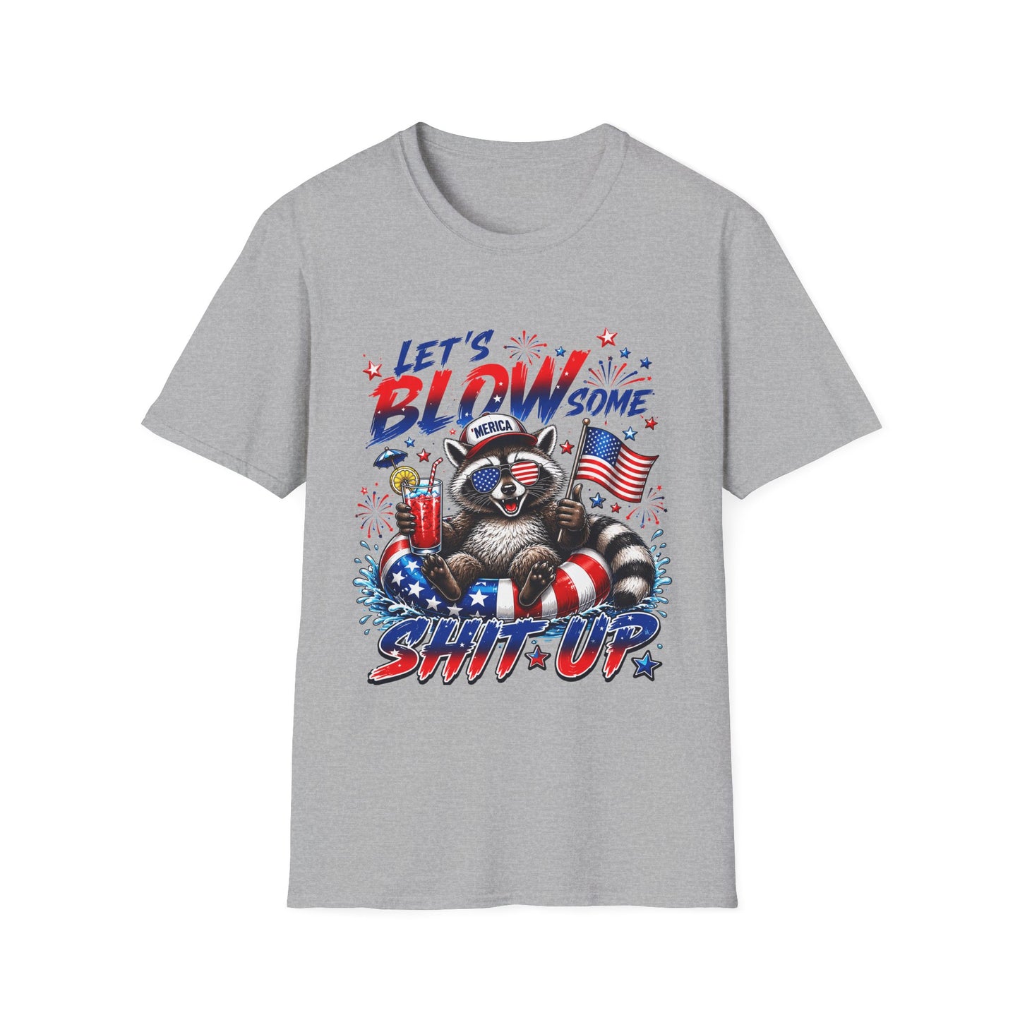 Patriotic Raccoon 'Let’s Blow Some Sh*t Up' T-Shirt