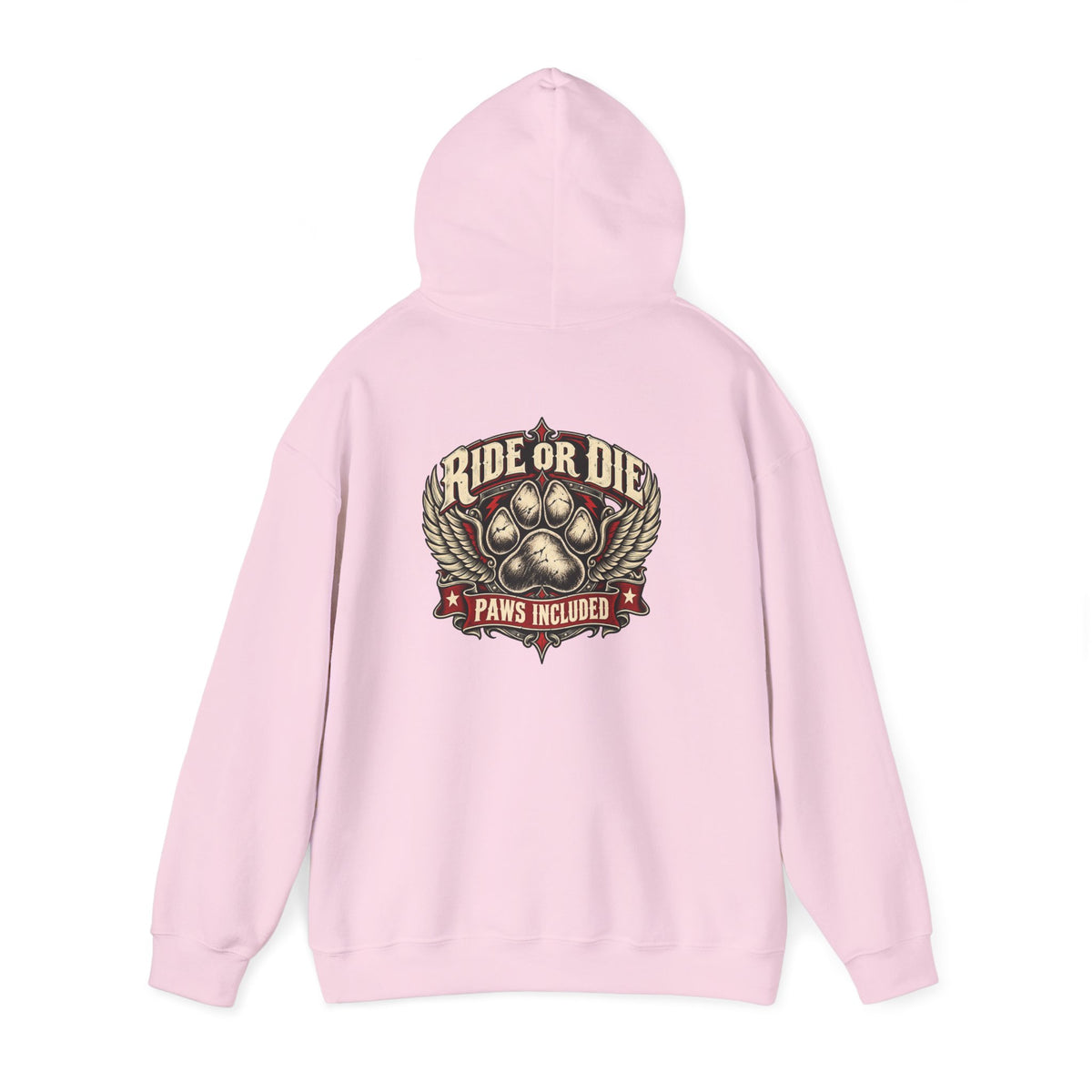 Ride or Die Paws Included Dog Lover Hoodie