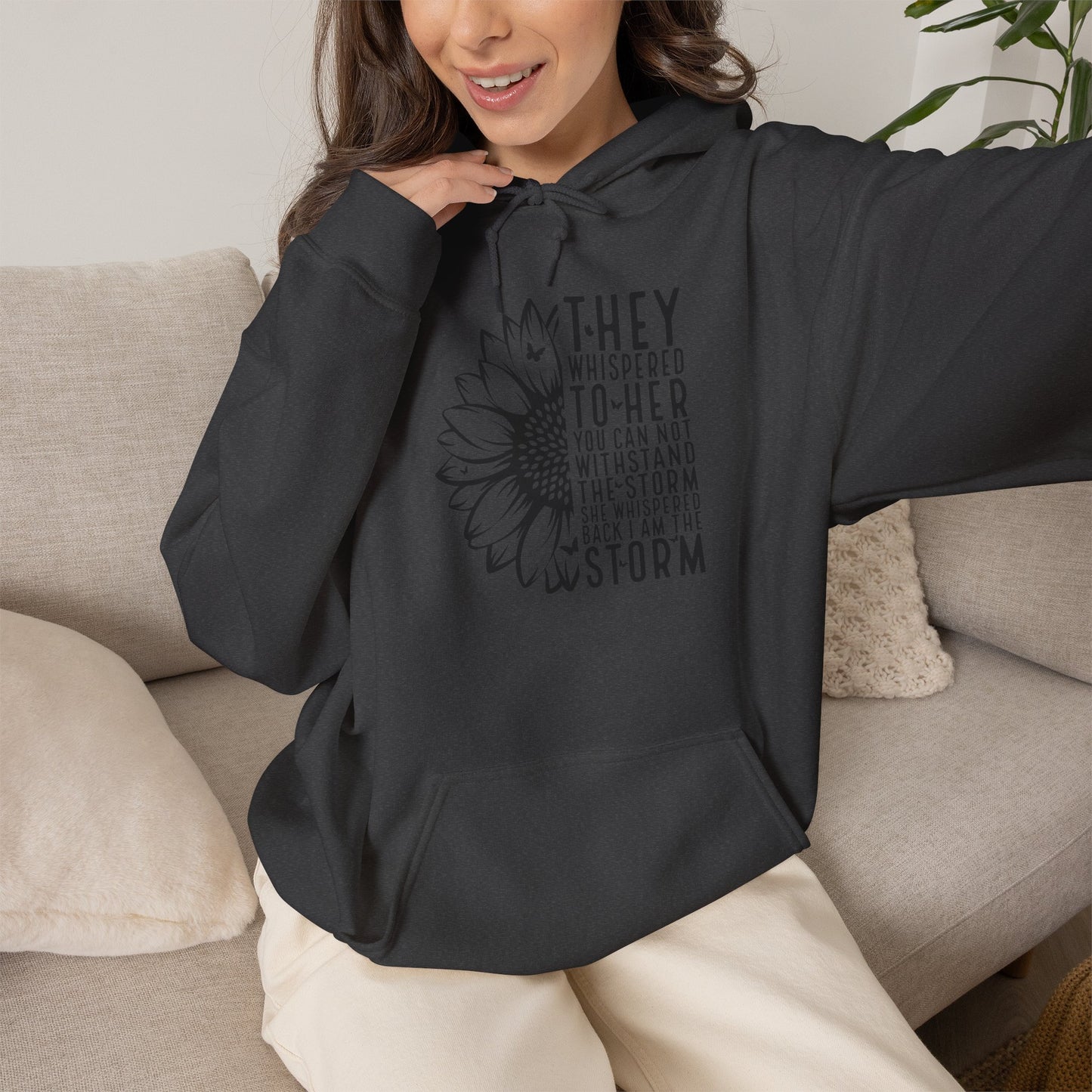 Hoodie — "They Whispered to Her" Sunflower Inspirational Hoodie