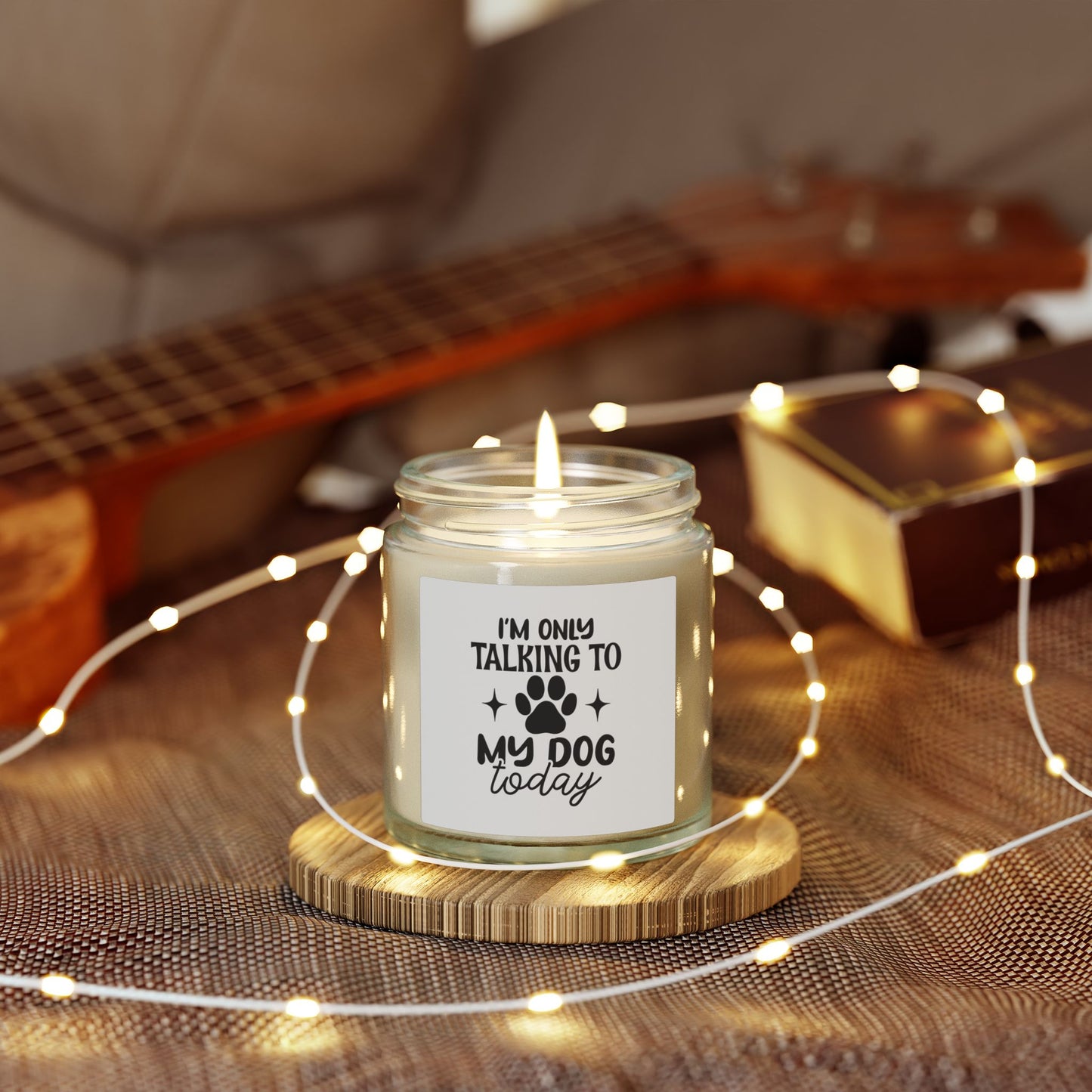 Scented Candle — “I’m Only Talking to My Dog Today” (Coconut Apricot, 4oz/9oz)
