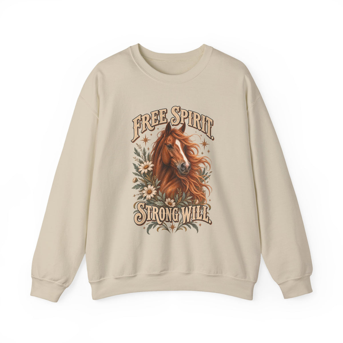 Free Spirit Strong Will Horse Sweatshirt