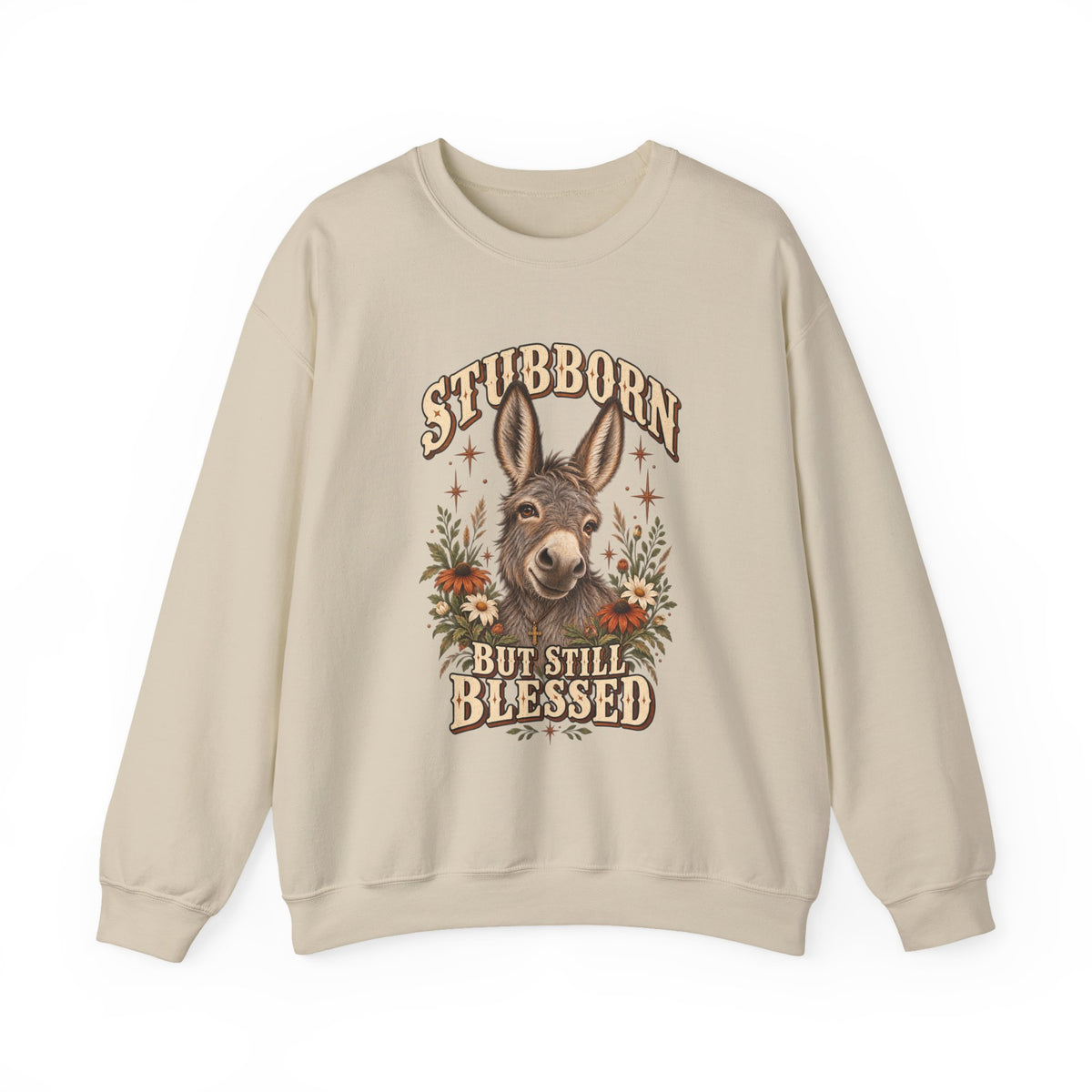 Stubborn But Still Blessed Sweatshirt — Donkey Graphic Crewneck