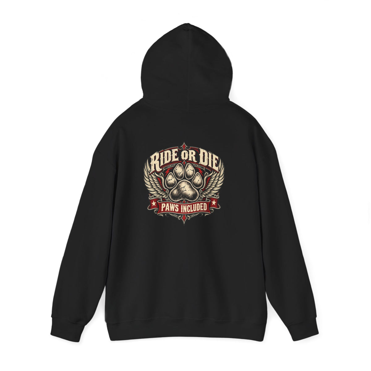 Ride or Die Paws Included Dog Lover Hoodie