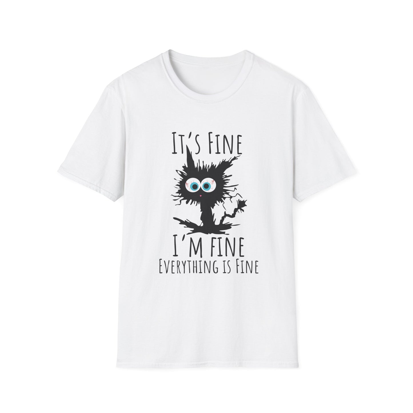 Funny Cat T-Shirt — "It's Fine, I'm Fine, Everything Is Fine" Graphic Tee