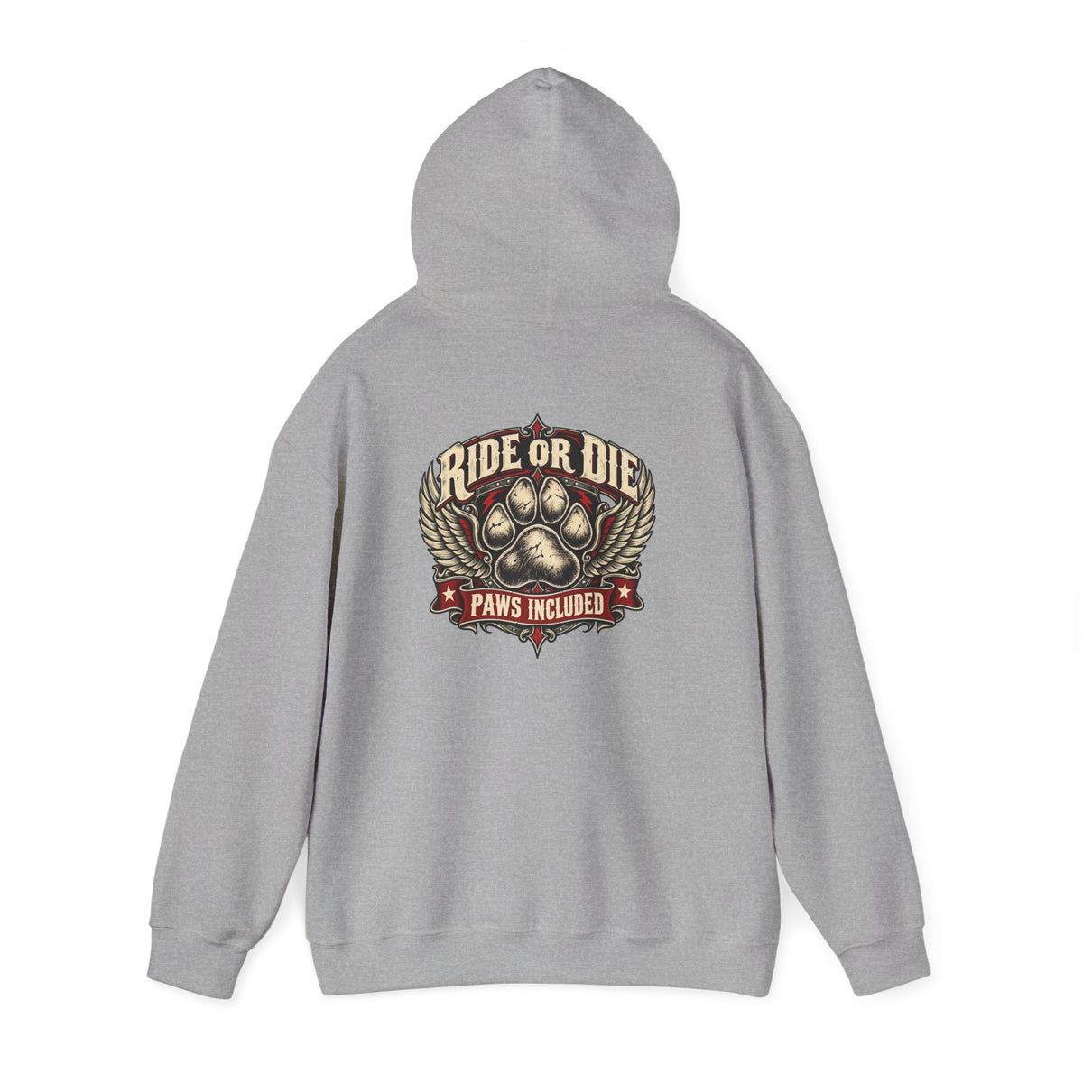 Ride or Die Paws Included Dog Lover Hoodie