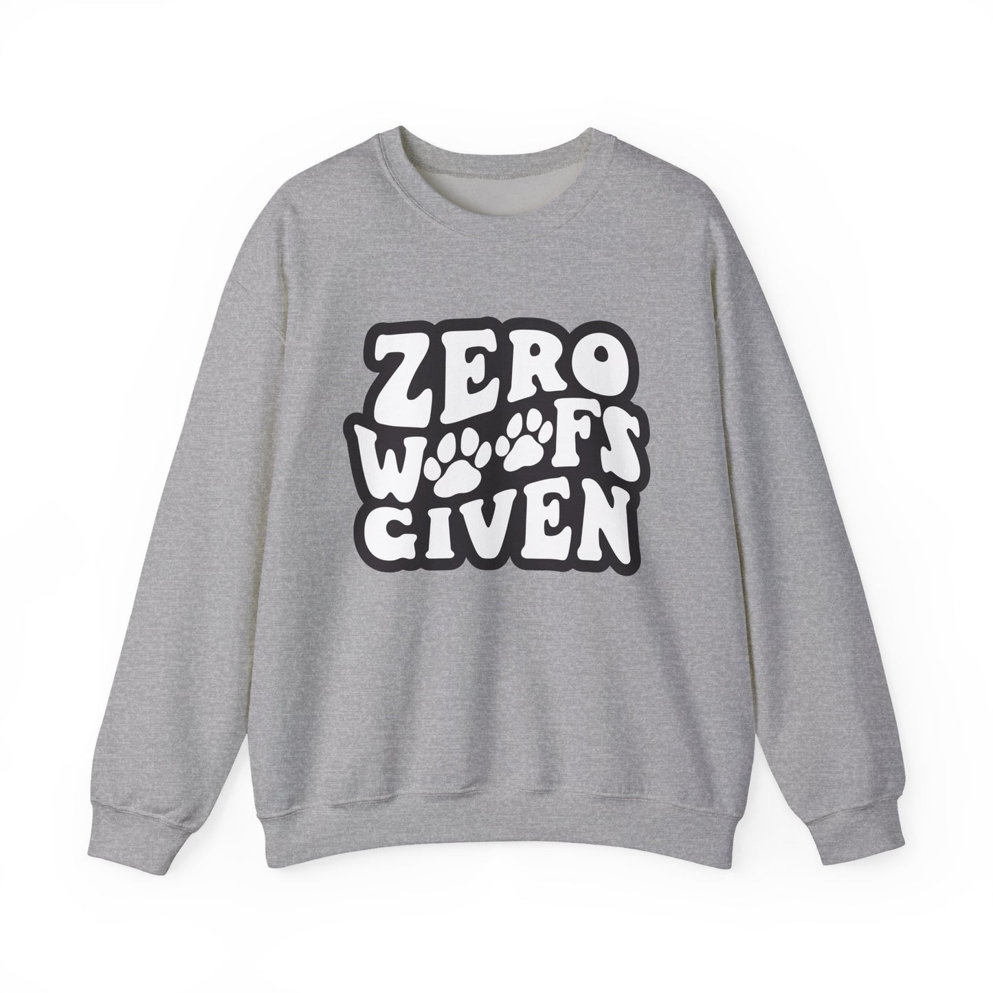 Sweatshirt - "Zero WOOF's Given" Graphic Crewneck for Dog Lovers