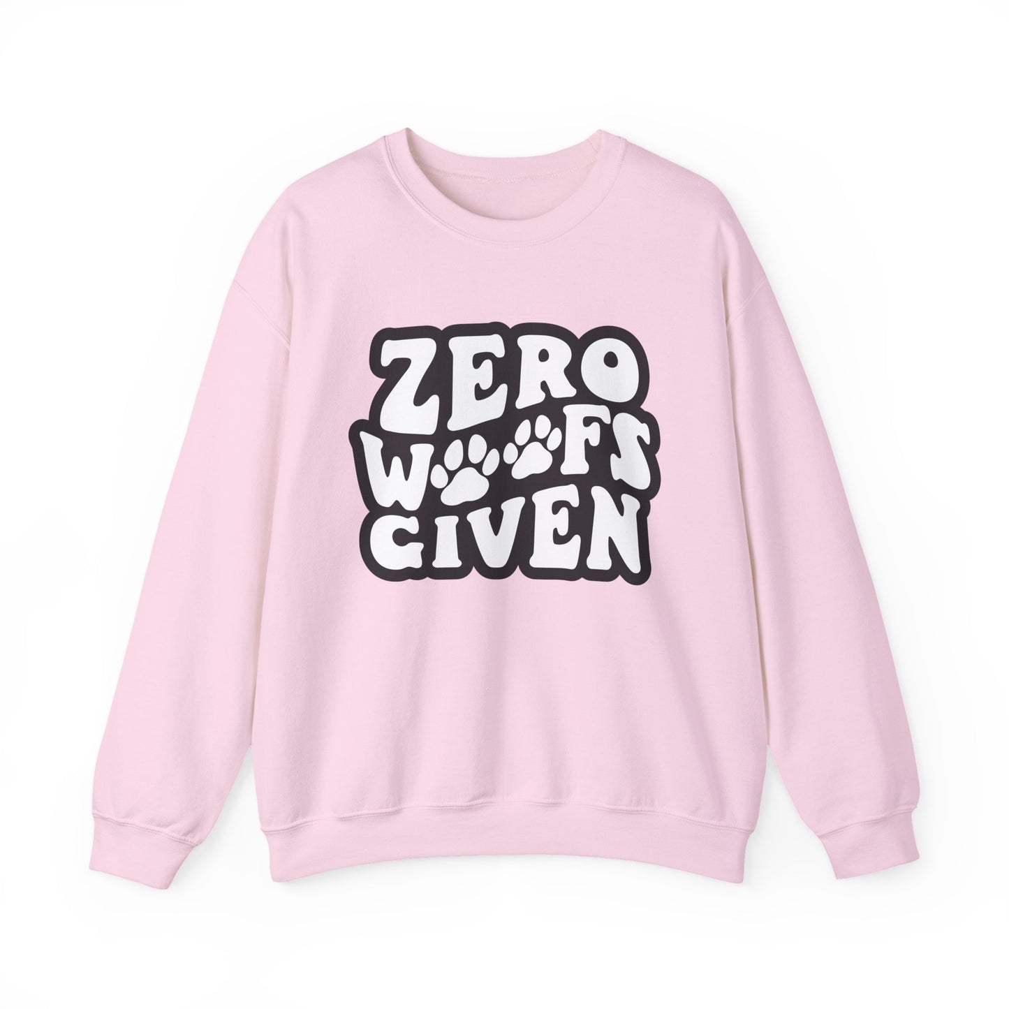 Sweatshirt - "Zero WOOF's Given" Graphic Crewneck for Dog Lovers