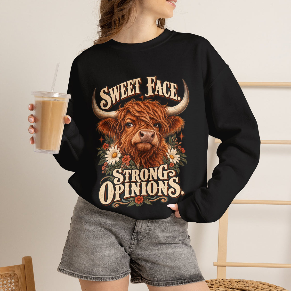Sweet Face, Strong Opinions Sweatshirt