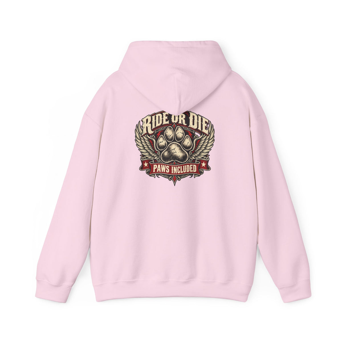Ride or Die Paws Included Dog Lover Hoodie