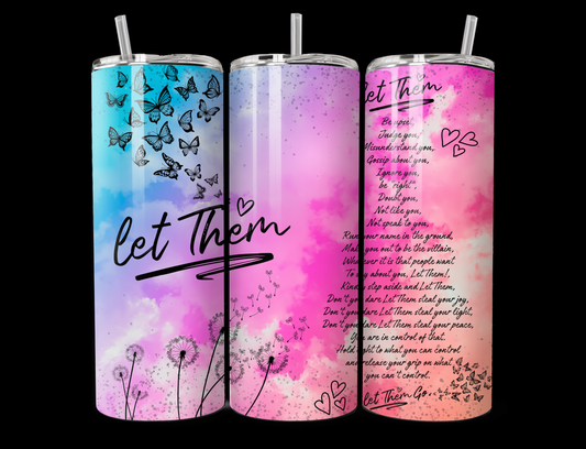 Let Them Tumbler 20oz